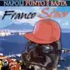 Franco Staco - Napoli punto e basta